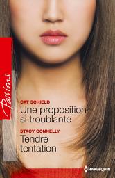 Icon image Une proposition si troublante - Tendre tentation