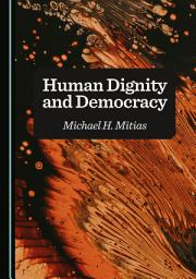 Icon image Human Dignity and Democracy
