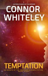 Icon image Temptation: An Agents Of The Emperor Science Fiction Short Story