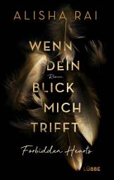 Icon image Wenn dein Blick mich trifft - FORBIDDEN HEARTS: Roman