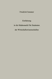 Icon image Einführung in die Mathematik: Für Studenten der Wirtschaftswissenschaften