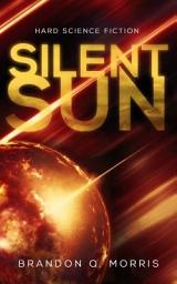 Icon image Silent Sun: Hard Science Fiction