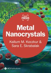 Icon image Metal Nanocrystals