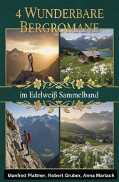 Icon image 4 Wunderbare Bergromane im Edelweiß Sammelband