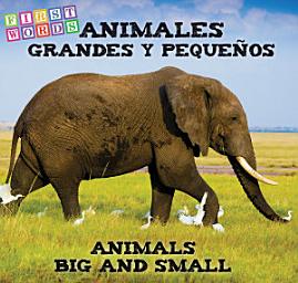 Icon image Animales grandes y pequeños: Animals Big and Little