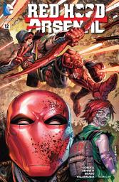Icon image Red Hood/Arsenal (2015)