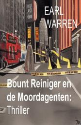 Icon image ​Bount Reiniger en de Moordagenten: Thriller
