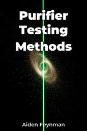 Icon image Purifier Testing Methods