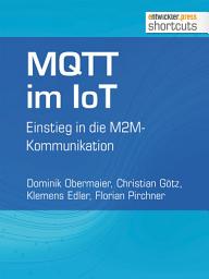 Icon image MQTT im IoT: Einstieg in die M2M-Kommunikation
