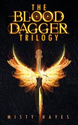 Icon image The Blood Dagger Trilogy Boxset (The Outcasts, The Watchers, Tree of Souls)