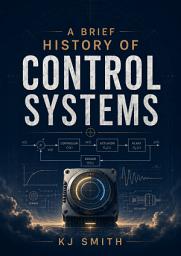 Icon image A Brief History of Control Systems