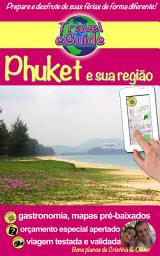 Icon image Phuket e sua região: Visite o sul da Tailândia: praias, natureza, cores e sabores! Pessoas interessantes, cozinha requintada e muitos tesouros para descobrir.