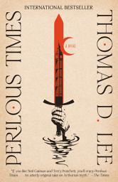 Icon image Perilous Times: A Novel