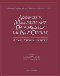 Icon image Advances in Multimedia and Databases for the New Century