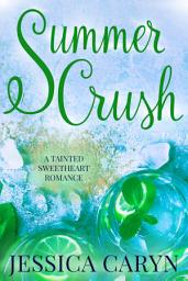 Icon image Summer Crush, Gabe & Alyse, Lockwood Industries