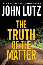 Icon image The Truth of the Matter
