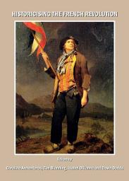 Icon image Historicising the French Revolution