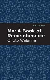 Icon image Me: A Book of Rememberance: A Book of Rememebrance