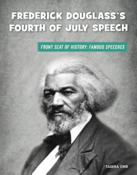 Icon image Frederick Douglass's Fourth of July Speech