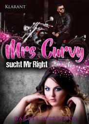 Icon image Mrs Curvy sucht Mr Right