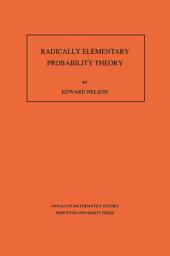 Icon image Radically Elementary Probability Theory