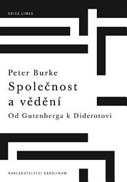 Icon image Společnost a vědění: Od Gutenberga k Diderotovi