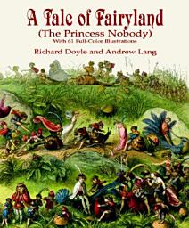 Icon image A Tale of Fairyland (the Princess Nobody)