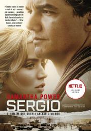 Icon image O homem que queria salvar o mundo: Uma biografia de Sergio Vieira de Mello