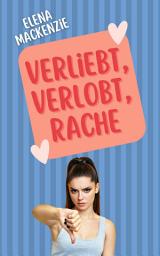 Icon image Verliebt, Verlobt, Rache