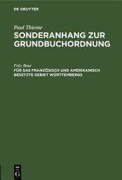 Icon image Für das französisch und amerikanisch besetzte Gebiet Württembergs