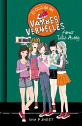 Icon image El Club de les Vambes Vermelles 9 - Amor Take Away