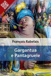 Icon image Gargantua e Pantagruele