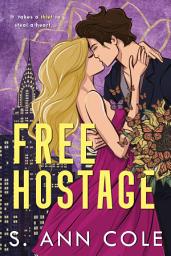 Icon image Free Hostage: A Hidden Identity Romance