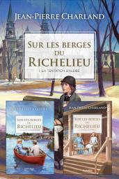 Icon image Sur les berges du Richelieu - Coffret