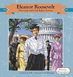 Icon image Eleanor Roosevelt: First Lady and Civil Rights Activist: First Lady and Civil Rights Activist