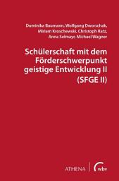 Icon image Schülerschaft mit dem Förderschwerpunkt geistige Entwicklung II (SFGE II)