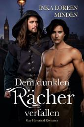Icon image Dem dunklen Rächer verfallen: Gay Historical Romance