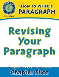 Icon image How to Write a Paragraph: Revising Your Paragraph