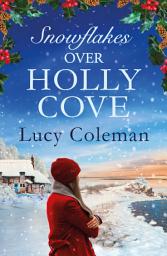 Icon image Snowflakes Over Holly Cove: a feel good heartwarming romance