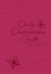 Icon image Daily Declarations of Faith for Women