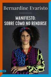 Icon image Manifiesto: sobre cómo no rendirse (AdN)