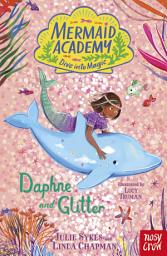 Icon image Mermaid Academy: Daphne and Glitter