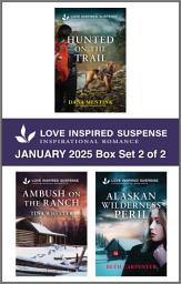 Icon image Love Inspired Suspense January 2025 - Box Set 2 of 2