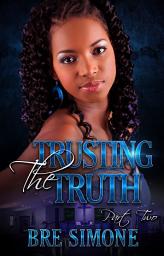 Icon image Trusting the Truth 2