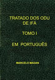 Icon image TRATADO DOS ODU DE IFA EM PORTUGUÊS TOMO I