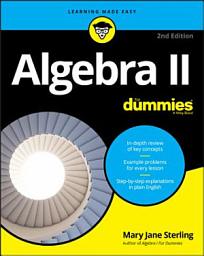 Icon image Algebra II For Dummies: Edition 2