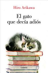Icon image El gato que decía adiós