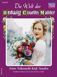 Icon image Die Welt der Hedwig Courths-Mahler 545: Seine Sehnsucht hieß Sandra