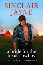 Icon image A Bride for the Texas Cowboy