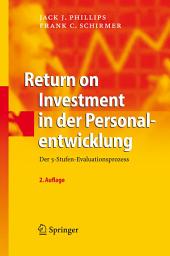 Icon image Return on Investment in der Personalentwicklung: Der 5-Stufen-Evaluationsprozess, Ausgabe 2